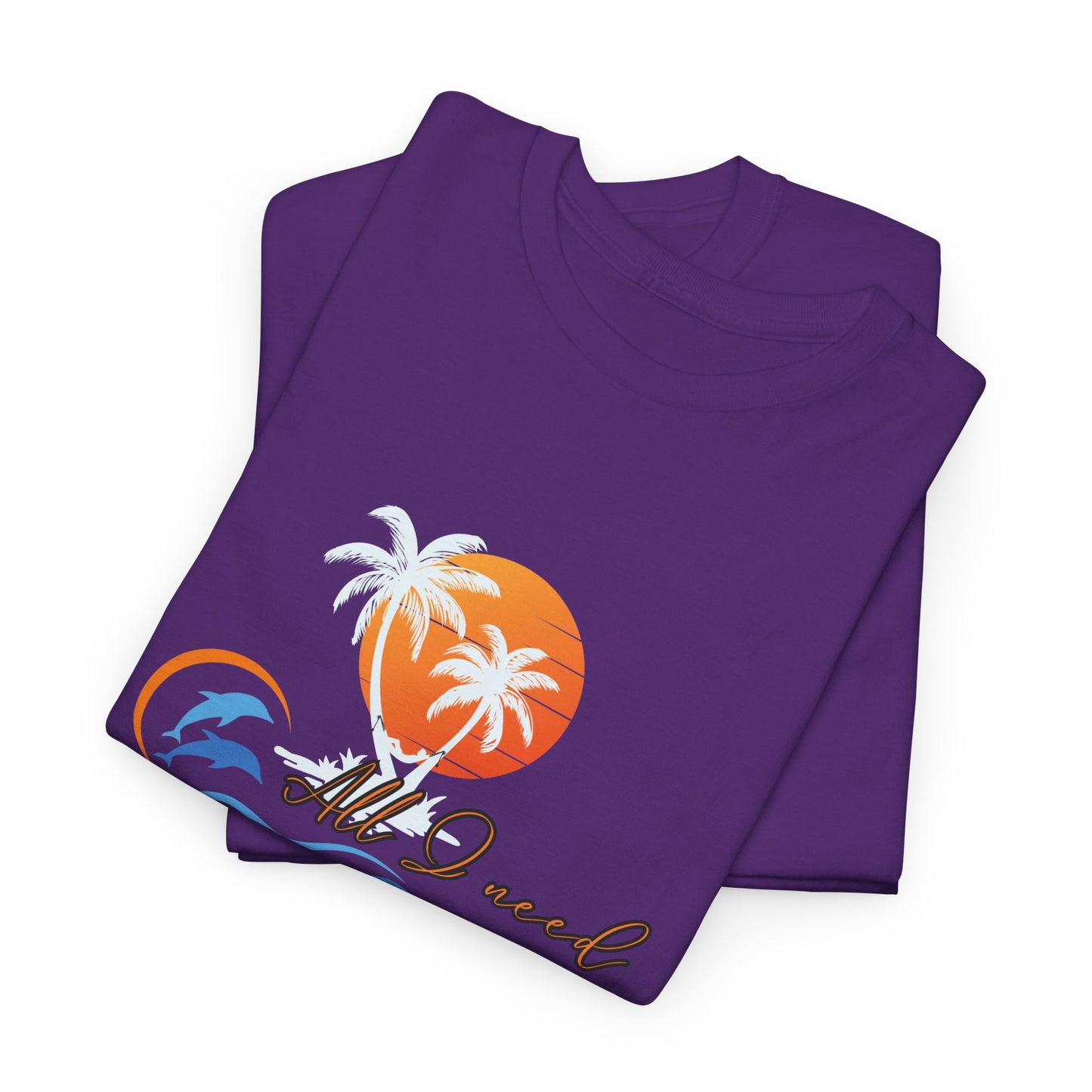 Tropical Relaxation Unisex Cotton Tee - 'All I need' Design