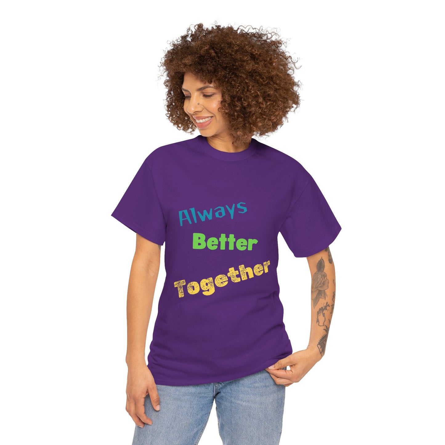 Always Better Together Unisex Heavy Cotton Tee